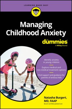 Managing Childhood Anxiety For Dummies (Original PDF from Publisher)