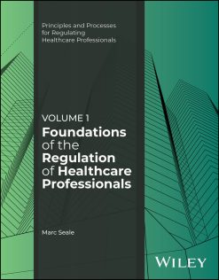 Foundations of the Regulation of Healthcare Professionals, Volume 1 (EPUB)