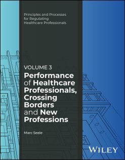 Performance of Healthcare Professionals, Crossing Borders and New Professions, Volume 3 (Original PDF from Publisher)