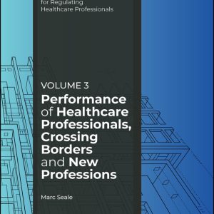 Performance of Healthcare Professionals, Crossing Borders and New Professions, Volume 3 (Original PDF from Publisher)