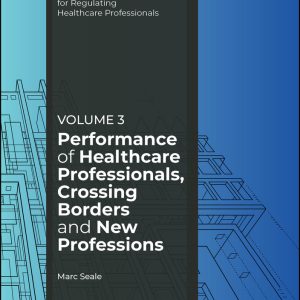 Performance of Healthcare Professionals, Crossing Borders and New Professions, Volume 3 (EPUB)
