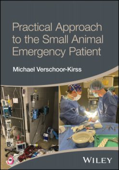 Practical Approach to the Small Animal Emergency Patient (Original PDF from Publisher)