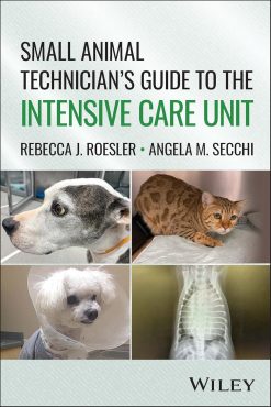 Small Animal Technician’s Guide to the Intensive Care Unit (EPUB)