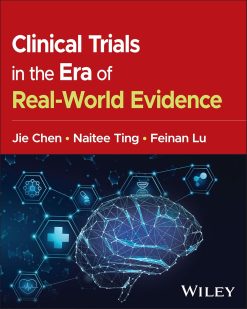 Clinical Trials in the Era of Real-World Evidence (Original PDF from Publisher)