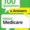 100 Questions & Answers About Medicare For Dummies (For Dummies: Learning Made Easy) (EPUB)