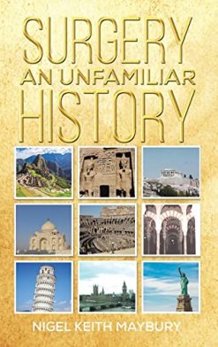 Surgery: An Unfamiliar History (EPUB)
