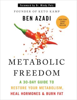 Metabolic Freedom: A 30-Day Guide to Restore Your Metabolism, Heal Hormones & Burn Fat (EPUB)