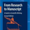 From Research to Manuscript: A Guide to Scientific Writing, 2nd Edition (Original PDF)