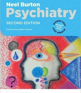 Psychiatry, 2nd Edition (Neel Burton)