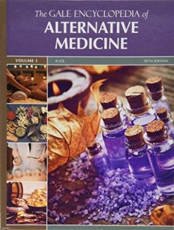 The Gale Encyclopedia Alternative Medicine: 5 volume set, 5th Edition (EPUB)
