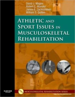 Athletic and Sport Issues in Musculoskeletal Rehabilitation (ORIGINAL PDF from Publisher)