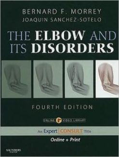 The Elbow and Its Disorders, 4th Edition