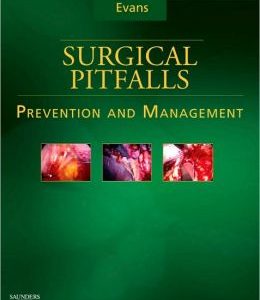 Surgical Pitfalls: Prevention and Management (ORIGINAL PDF from Publisher)