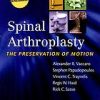 Spinal Arthroplasty: The Preservation of Motion (Original PDF from Publisher)