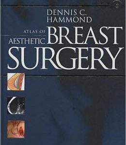 Atlas of Aesthetic Breast Surgery