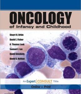 Oncology of Infancy and Childhood (ORIGINAL PDF from Publisher)
