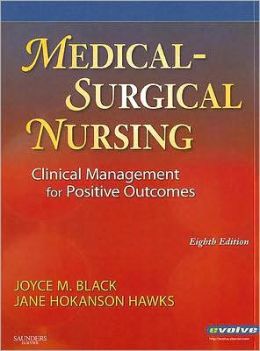 Medical-Surgical Nursing: Clinical Management for Positive Outcomes, 8th Edition