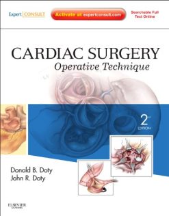 Cardiac Surgery: Operative Technique, 2nd Edition (Original PDF from Publisher)