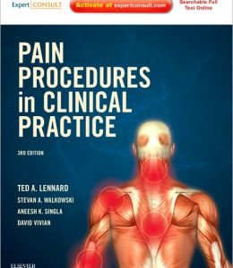 Pain Procedures in Clinical Practice, 3rd Edition (ORIGINAL PDF from Publisher)