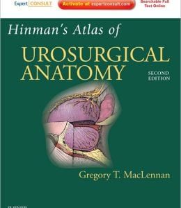 Hinman’s Atlas of UroSurgical Anatomy, 2nd Edition (Original PDF from Publisher)