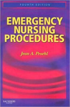 Emergency Nursing Procedures, 4th Edition