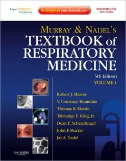 Murray and Nadel’s Textbook of Respiratory Medicine, 5th Edition (ORIGINAL PDF from Publisher)