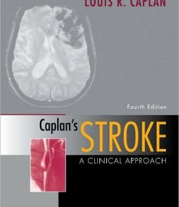 Caplan’s Stroke: A Clinical Approach, 4th Edition (ORIGINAL PDF from Publisher)