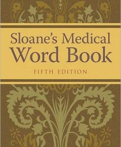 Sloane’s Medical Word Book, 5th Edition