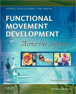 Functional Movement Development Across the Life Span, 3rd Edition