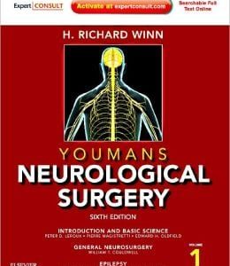 Youman’s Neurological Surgery, 6th Edition (ORIGINAL PDF from Publisher)