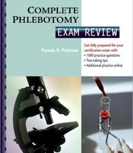 Complete Phlebotomy Exam Review