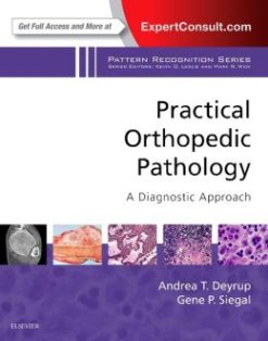 Practical Orthopedic Pathology: A Diagnostic Approach (ORIGINAL PDF from Publisher)