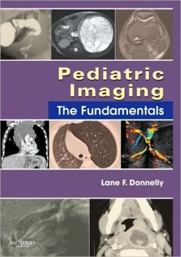 Pediatric Imaging: The Fundamentals (ORIGINAL PDF from Publisher)