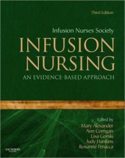 Infusion Nursing: An Evidence-Based Approach, 3rd Edition