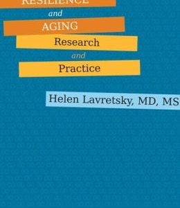 Resilience and Aging: Research and Practice