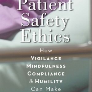 Patient Safety Ethics (Original PDF from Publisher)