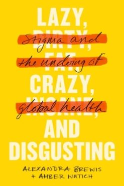 Lazy, Crazy, and Disgusting (Original PDF from Publisher)