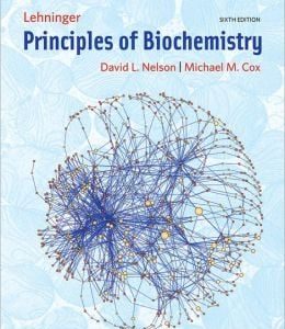 Lehninger Principles of Biochemistry, 6th Edition (ORIGINAL PDF from Publisher)