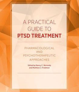 A Practical Guide to PTSD Treatment: Pharmacological and Psychotherapeutic Approaches