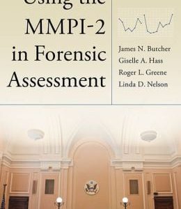 Using the MMPI-2 in Forensic Assessment