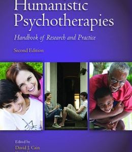 Humanistic Psychotherapies : Handbook of Research and Practice, 2nd Edition