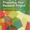Designing and Proposing Your Research Project (Concise Guides to Conducting Behavioral, Health, and Social Science Research Series) (Original PDF from Publisher)