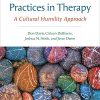 Mindfulness-Based Practices in Therapy: A Cultural Humility Approach (Original PDF from Publisher)