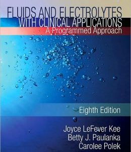 Fluids and Electrolytes with Clinical Applications, 8th Edition