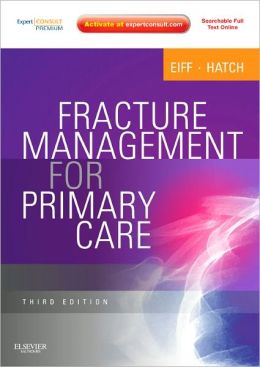 Fracture Management for Primary Care, 3rd Edition