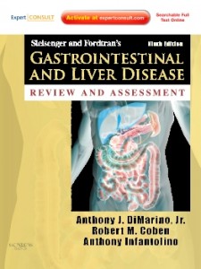 Sleisenger and Fordtran’s Gastrointestinal and Liver Disease Review and Assessment, 9th Edition (Original PDF from Publisher)