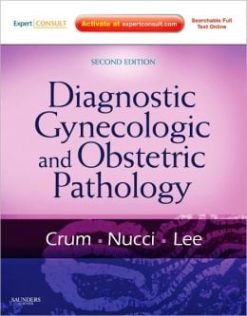 Diagnostic Gynecologic and Obstetric Pathology, 2nd Edition (ORIGINAL PDF from Publisher)