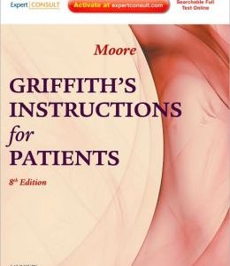 Griffith’s Instructions for Patients, 8th Edition