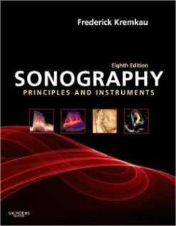 Sonography Principles and Instruments, 8th Edition (Original PDF from Publisher)