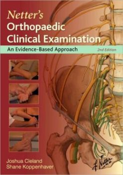Netter’s Orthopaedic Clinical Examination: An Evidence-Based Approach, 2nd Edition (ORIGINAL PDF from Publisher)
